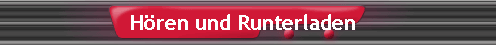 Hren und Runterladen